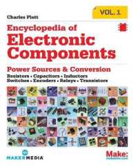 Encyclopedia of Electronic Components : Resistors, Capacitors, Inductors, Semiconductors, Electromagnetism