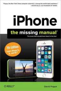 IPhone : The Missing Manual (Missing Manual) （7TH）