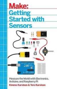 Getting Started with Sensors : Measure the World with Electronics, Arduino, and Raspberry Pi