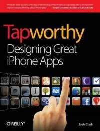 Tapworthy : Designing Great iPhone Apps