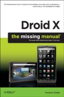 Droid X : The Missing Manual (Missing Manual)