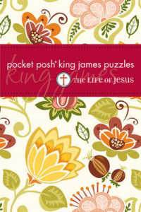 King James Puzzles : The Life of Jesus (Pocket Posh) （CSM）