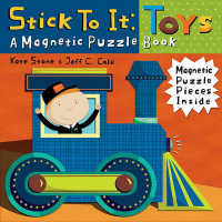 Stick to It - Toys : A Magnetic Puzzle Book （Board Book）