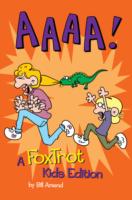 Aaaa! : Kids Edition (Foxtrot Collection)