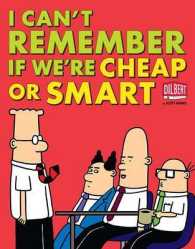 I Can't Remember If We're Cheap or Smart (Dilbert Collections)