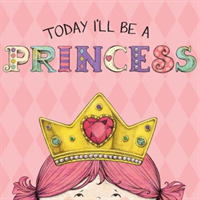 Today I'll Be a Princess （BRDBK）