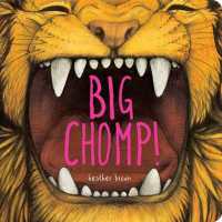 Big Chomp （Board Book）