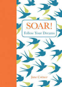 Soar! : Follow Your Dreams