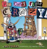 You Can't Fight Crazy : A Get Fuzzy Collection Volume 22 (Get Fuzzy)