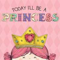 Today I'll Be a Princess （BRDBK）