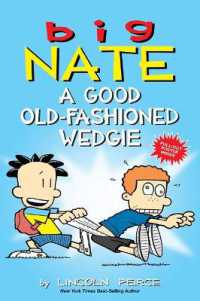 Big Nate: a Good Old-Fashioned Wedgie (Big Nate)
