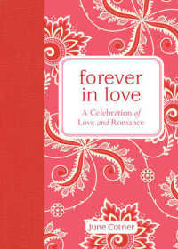 Forever in Love : A Celebration of Love and Romance