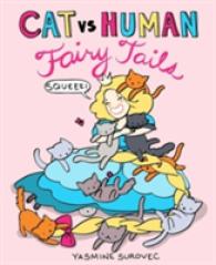 Cat vs Human Fairy Tails (Cat vs Human)