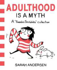 Adulthood Is a Myth : A Sarah's Scribbles Collection (Sarah's Scribbles)