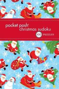 Pocket Posh Christmas Sudoku 7 : 100 Puzzles (Pocket Posh) （ACT CSM）