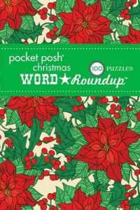 Pocket Posh Christmas Word Roundup 6 : 100 Puzzles (Pocket Posh) （ACT CSM）