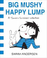 Big Mushy Happy Lump : A Sarah's Scribbles Collection (Sarah's Scribbles)