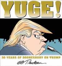 Yuge! : 30 Years of Doonesbury on Trump (Doonesbury)
