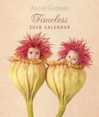 Anne Geddes Timeless 2018 Calendar （EGMT SPI）