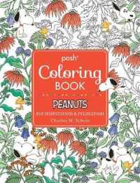 Posh Adult Coloring Book: Peanuts for Inspiration & Relaxation (Posh Coloring Books)