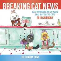 Breaking Cat News 2018 Calendar （WAL）