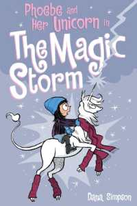 Phoebe and Her Unicorn in the Magic Storm (Phoebe and Her Unicorn)