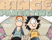 Binge Parenting : A Baby Blues Collection (Baby Blues)