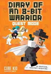 Diary of an 8-Bit Warrior: Quest Mode : An Unofficial Minecraft Adventure (Diary of an 8-bit Warrior)