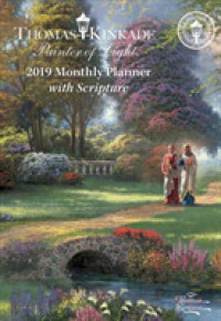 Thomas Kinkade Painter of Light with Scripture 2019 Monthly Planner （EGMT）