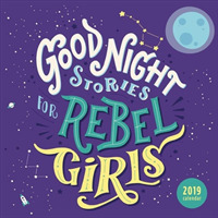 Good Night Stories for Rebel Girls 2019 Calendar （WAL）
