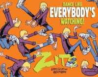 Dance Like Everybody's Watching! : A Zits Treasury (Zits)