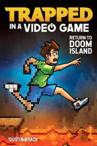 Trapped in a Video Game : Return to Doom Island (Trapped in a Video Game)
