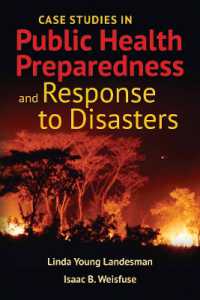 Case Studies in Public Health Preparedness and Response to Disasters