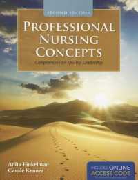 Professional Nursing Concepts : Competencies for Quality Leadership （2 PAP/PSC）