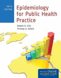 公衆衛生実践のための疫学（第５版）<br>Epidemiology for Public Health Practice : Includes Access to 5 Bonus EChapters （5TH）