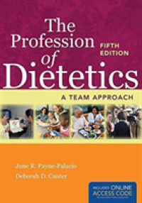 The Profession of Dietetics : A Team Approach （5TH）