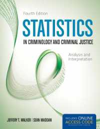 犯罪学・刑事司法の統計学（第４版）<br>Statistics in Criminology and Criminal Justice : Analysis and Interpretation （4TH）