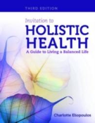 Invitation to Holistic Health : A Guide to Living a Balanced Life （3TH）