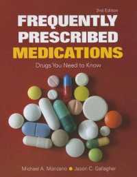 Frequently Prescribed Medications: Drugs You Need to Know （2ND）