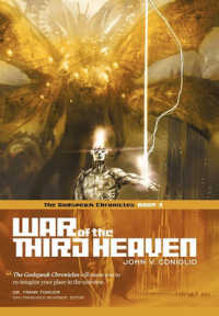 War of the Third Heaven : Book 3 of the Godspeak Chronicles