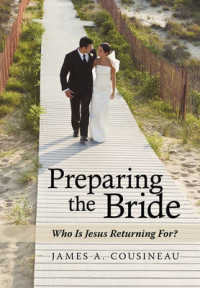 Preparing the Bride : Who Is Jesus Returning For?