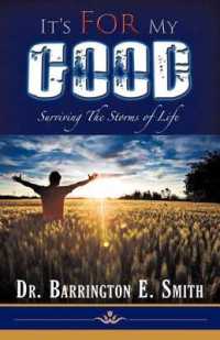 It's for My Good : Surviving the Storms of Life