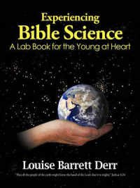 Experiencing Bible Science : A Lab Book for the Young at Heart