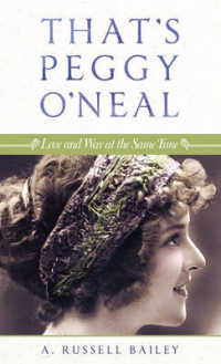 That's Peggy O'Neal : Love and War at the Same Time