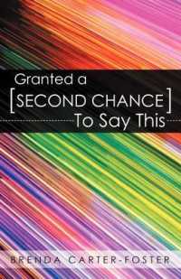 Granted a Second Chance to Say This