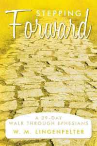 Stepping Forward : A 39-Day Walk through Ephesians