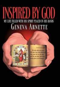 Inspired by God : My Life Filled with His Spirit in His Hands