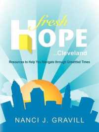 Fresh Hope ... Cleveland : Resources to Help You Navigate through Unsettled Times
