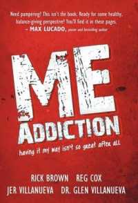 ME Addiction : Having it My Way Isn't So Great after All