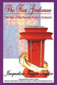 The First Gentleman : The Role of the Female Pastor's Husband